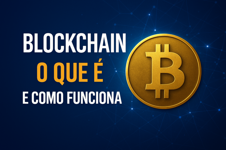 Blockchain - O que é e como funciona