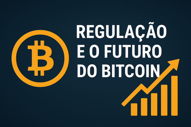 Regulação e Futuro do Bitcoin